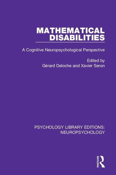 Gérard Deloche, Xavier Seron - Mathematical Disabilities, Häftad