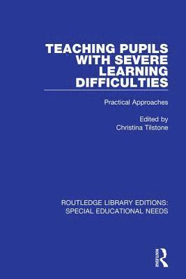 Teaching Pupils with Severe Learning Difficulties 1