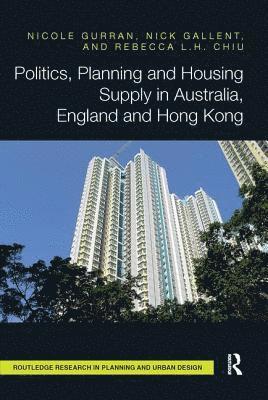 Politics, Planning and Housing Supply in Australia, England and Hong Kong 1