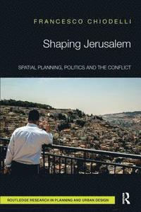 bokomslag Shaping Jerusalem