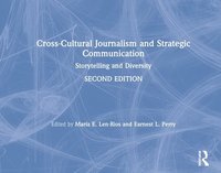 bokomslag Cross-Cultural Journalism and Strategic Communication