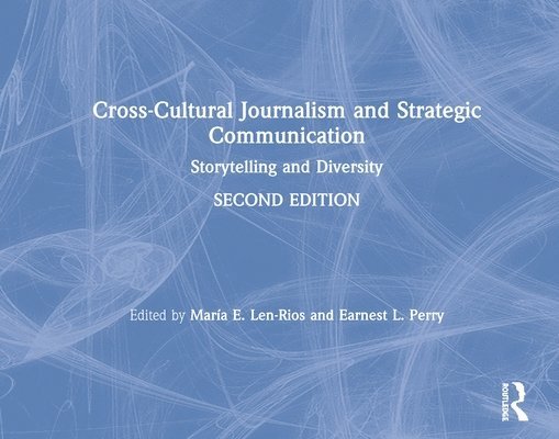 Cross-Cultural Journalism and Strategic Communication 1