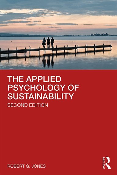 Robert G. Jones - Applied Psychology of Sustainability, Häftad