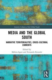 bokomslag Media and the Global South