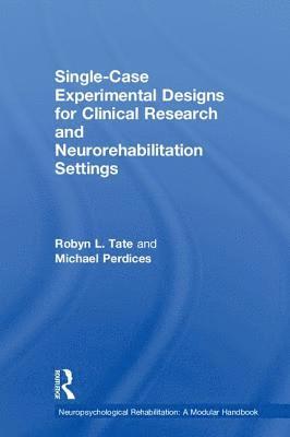 bokomslag Single-Case Experimental Designs for Clinical Research and Neurorehabilitation Settings