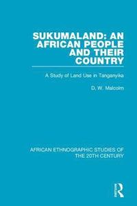 bokomslag Sukumaland: An African People and Their Country