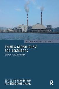 bokomslag China's Global Quest for Resources