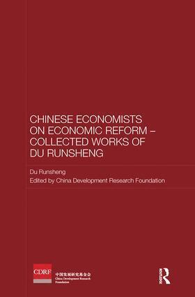 Du Runsheng, China Development Research Foundation - Chinese Economists on Economic Reform - Collected Works of Du Runsheng, Häftad