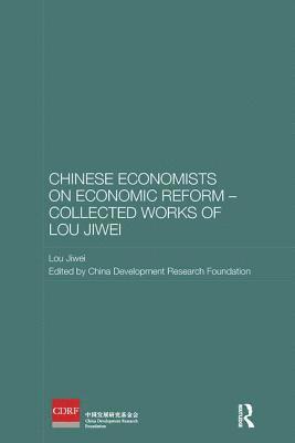 bokomslag Chinese Economists on Economic Reform  Collected Works of Lou Jiwei