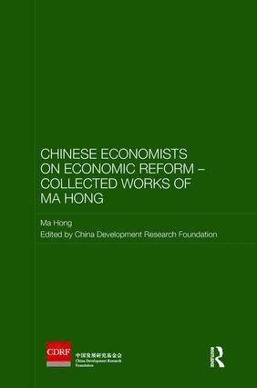 Ma Hong, China Development Research Foundation - Chinese Economists on Economic Reform - Collected Works of Ma Hong, Häftad