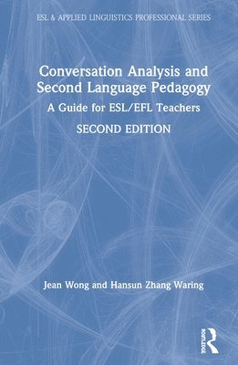 bokomslag Conversation Analysis and Second Language Pedagogy