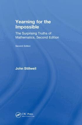 John Stillwell - Yearning for the Impossible, Inbunden