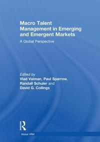 bokomslag Macro Talent Management in Emerging and Emergent Markets