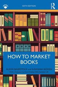 bokomslag How to Market Books