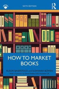 bokomslag How to Market Books