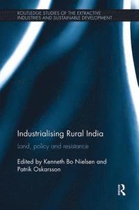 bokomslag Industrialising Rural India