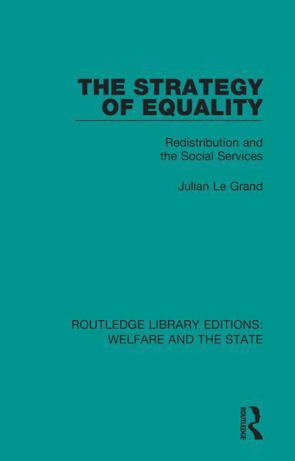 Julian Le Grand - Strategy of Equality, Häftad