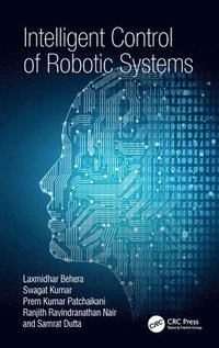 bokomslag Intelligent Control of Robotic Systems
