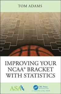 bokomslag Improving Your NCAA¿ Bracket with Statistics