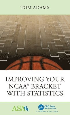 bokomslag Improving Your NCAA¿ Bracket with Statistics