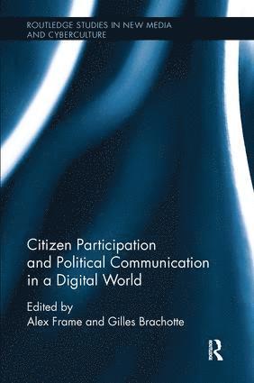 bokomslag Citizen Participation and Political Communication in a Digital World