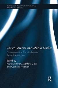 bokomslag Critical Animal and Media Studies