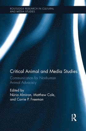 bokomslag Critical Animal and Media Studies