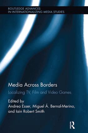 Andrea Esser, Iain Robert Smith, Miguel Á. Bernal-Merino - Media Across Borders, Häftad