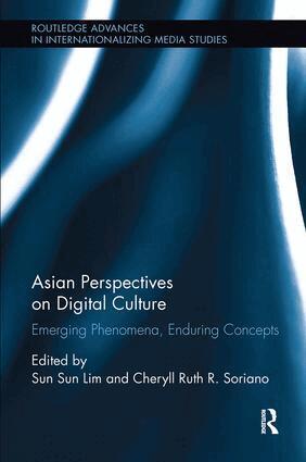 Sun Sun Lim, Cheryll Soriano - Asian Perspectives on Digital Culture, Häftad