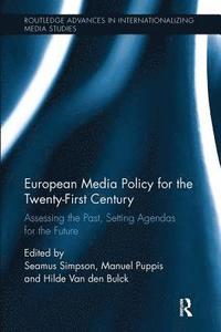bokomslag European Media Policy for the Twenty-First Century