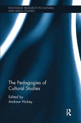 The Pedagogies of Cultural Studies 1