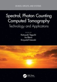 bokomslag Spectral, Photon Counting Computed Tomography