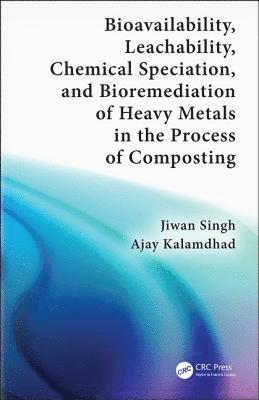 bokomslag Bioavailability, Leachability, Chemical Speciation, and Bioremediation of Heavy Metals in the Process of Composting