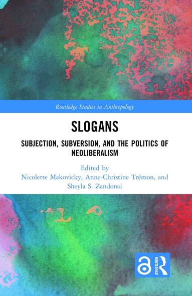 Nicolette Makovicky, Anne-Christine Trémon, Sheyla Zandonai - Slogans, Inbunden