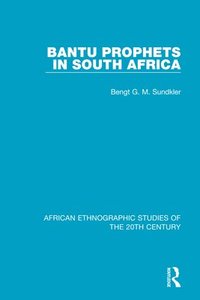 bokomslag Bantu Prophets in South Africa