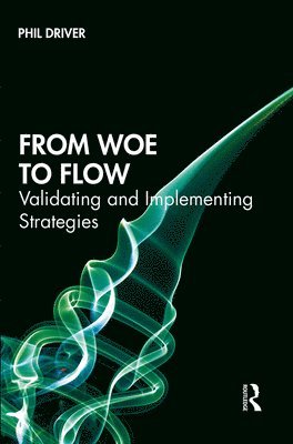 From Woe to Flow 1