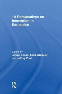 bokomslag 10 Perspectives on Innovation in Education