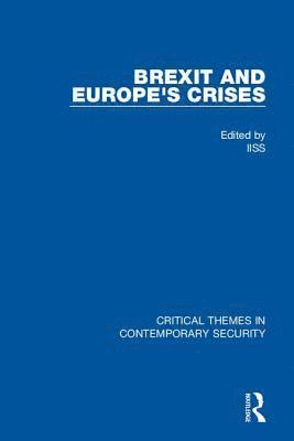 bokomslag Brexit and Europe's Crises