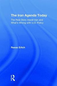 bokomslag The Iran Agenda Today