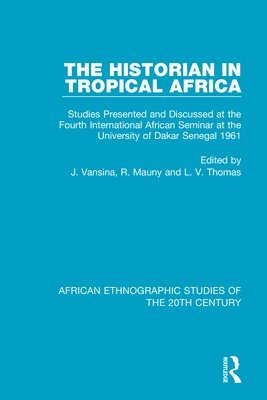 The Historian in Tropical Africa 1