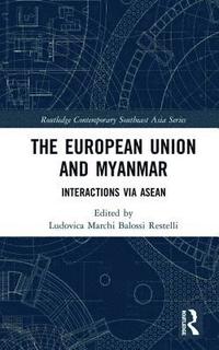 bokomslag The European Union and Myanmar