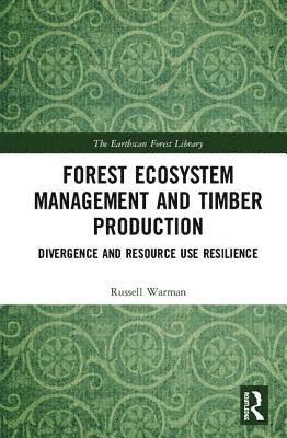 bokomslag Forest Ecosystem Management and Timber Production