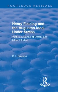 bokomslag Routledge Revivals: Henry Fielding and the Augustan Ideal Under Stress (1972)