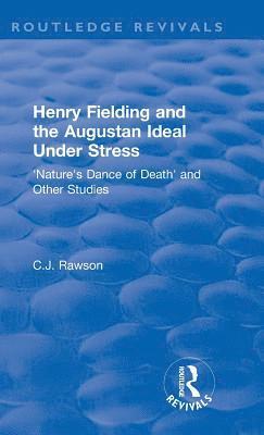 bokomslag Routledge Revivals: Henry Fielding and the Augustan Ideal Under Stress (1972)