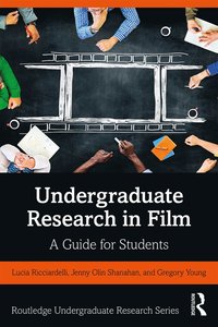 bokomslag Undergraduate Research in Film