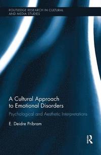 bokomslag A Cultural Approach to Emotional Disorders