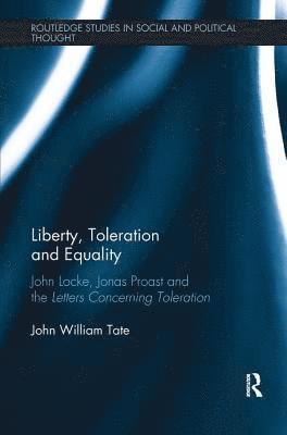 Liberty, Toleration and Equality 1