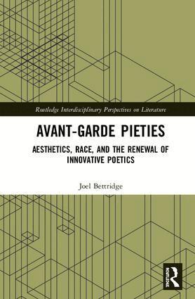 Joel Bettridge - Avant-Garde Pieties, Inbunden