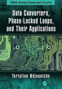 bokomslag Data Converters, Phase-Locked Loops, and Their Applications