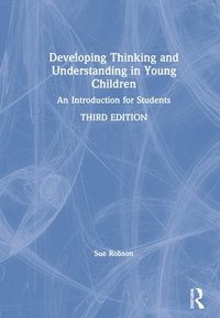 bokomslag Developing Thinking and Understanding in Young Children